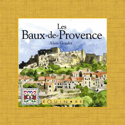 LES BAUX DE PROVENCE (ed.française)
